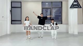 HANDCLAP  Kid Dance  MK Dance Studio [upl. by Esirahc912]