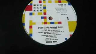 Cest la Vie Robbie Nevil Extended Mix [upl. by Nuahsed]