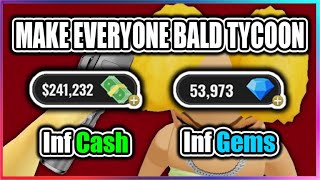 🧑‍🦲OP MAKE EVERYONE BALD TYCOON Script  Infinite Cash  Gems [upl. by Fendig]