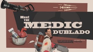 Team Fortress 2  Meet The Medic Dublado PTBR [upl. by Shuman44]