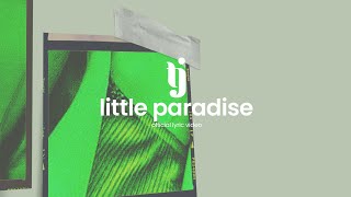 LITTLE PARADISE  TJ Monterde  OFFICIAL LYRIC VIDEO [upl. by Llednohs575]