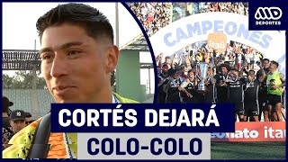 Brayan Cortés no sigue en ColoColo Arquero confirma que no renovará en el cuadro albo [upl. by Ellerehs]