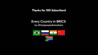 Every Country in BRICS 100 Subscribers Special BRICS shorts [upl. by Aube397]