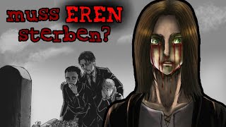 MUSS EREN Jäger in Attack on Titan Staffel 4 STERBEN MeinungTheorie [upl. by Anib544]