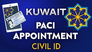 PACI Appointment for Civil ID Kuwait [upl. by Kliman]