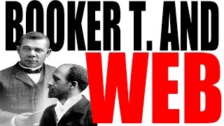 Booker T Washington vs WEB DuBois  Analyzing Their Differences [upl. by Anadal]