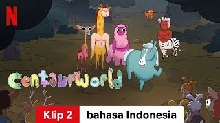 Centaurworld Season 2 Klip 2  Trailer bahasa Indonesia  Netflix [upl. by Reeta]