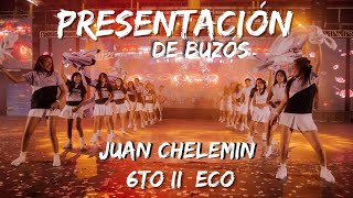 Presentacion de Buzos Juan Chelemin 6to 2da ECONOMICO Promo 24 [upl. by Ob]