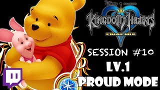 Twitch Kingdom Hearts  LV1 PROUD MODE Session 10 [upl. by Nairda]