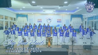 Clap Your Hands  The JESUS Finest Generation Choir  November 8 2024 [upl. by Senn]