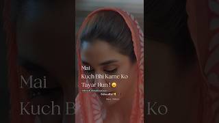 Mai Kuch Bhi Karne Ko Tayar Hun  🥺 pakistanidrama dramaedits drama shorts mayaali emotional [upl. by Damalas288]