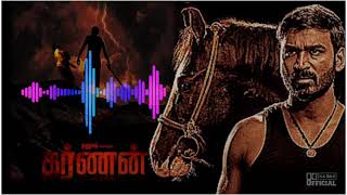 karnan BGM music  dhanush ringtones theme bgm ringtones  Dhanush movie  ila gold Official [upl. by Ailenroc]