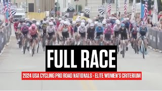 FULL RACE USA Cycling Pro Road Nationals 2024 Elite Womens Criterium [upl. by Elle146]