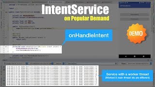 Services in Android  Part 9 IntentService  On popular demand [upl. by Arais352]