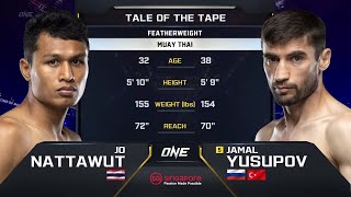 Jo Nattawut vs Jamal Yusupov  ONE Championship Full Fight [upl. by Aysab]