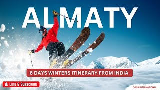 Almaty Kazakhstan 6 Days Winters Itinerary from India  Things to do in Winter 🇰🇿 [upl. by Frissell]