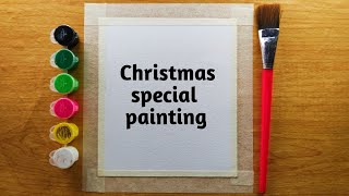 Christmas special painting for beginners  Merry Christmas Drawing  Easy watercolor drawing [upl. by Anippesuig425]