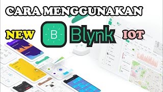 BLYNK • Tutorial New Blynk IoT • How to use Blynk v2 [upl. by Ianaj822]