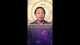 Powerful affirmation to attract love [upl. by Rodie]