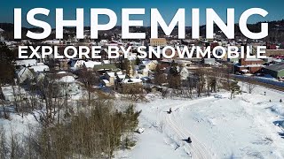 Ishpeming Explore by Snowmobile [upl. by Far]