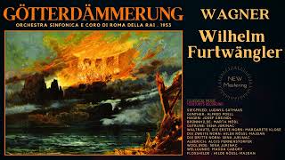 Wagner  Götterdämmerung  Der Ring des Nibelungen Crc Wilhelm Furtwängler Roma 1953 Remastered [upl. by Brunelle]