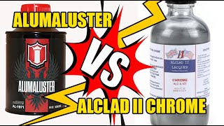 ALCLAD II CHROME VERSUS ALUMALUSTER [upl. by Vasily]