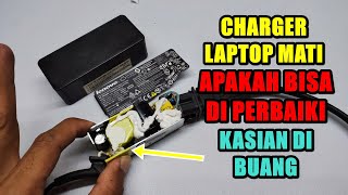 APAKAH CHARGER LAPTOP BISA DI PERBAIKI MARI BUKTIKAN [upl. by Freida]