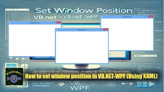 How to set window position in VBNET  WPF [upl. by Normand]