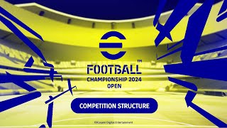 eFootball™ Championship Open 2024 Competition Structure [upl. by Beatty]