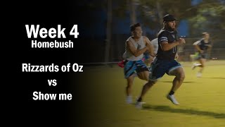 Rizzards of Oz vs Show Me  Homebush Oztag  Week 4 ft Loui Micd up [upl. by Arihsat526]