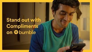 Stand out with Compliments on Bumble [upl. by Nolyak896]