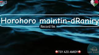 Horohoro maintindRanoro Record fm gasyrakoto [upl. by Aniahs]