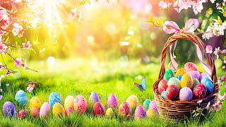 Relaxing Easter Music  Easter Valley ★318 [upl. by Bendick]