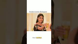 Anikas iconic dialogues part 5 😂🤣 ishqbaaz  youtube trending shorts [upl. by Chappy588]