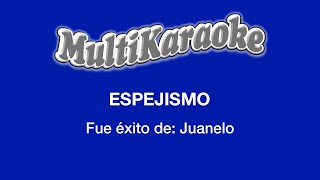 Espejismo  Multikaraoke  Fue Éxito de Juanelo [upl. by Bred520]