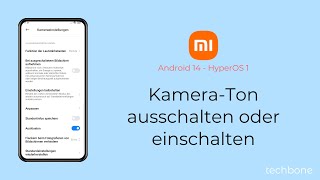 KameraTon ausschalten oder einschalten  Xiaomi Android 14  HyperOS 1 [upl. by Ysteb]