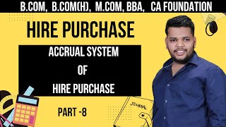 Accrual System of Hire Purchase  Hire Purchase [upl. by Noivaz515]