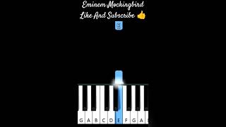 Mockingbird  Eminem  Piano Easy Tutorial For beginners shorts youtubeshorts viral piano easy [upl. by Roter]