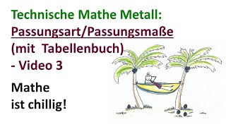 Passungsmaße mit Grundtoleranzen berechnen und Passungsart bestimmen Video3 der Reihe zu Passungen [upl. by Nauqet]