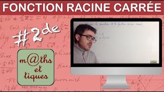 Etudier les variations de la fonction racine carrée  Seconde [upl. by Mlohsihc]