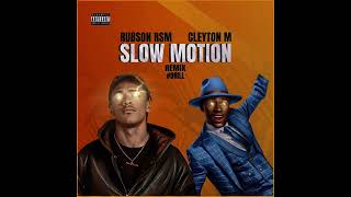 Rubson RSM  Slow Motion  Remix Prod Oob amp Ny Beats [upl. by Saul756]