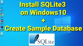 How to Install SQLite on Windows 1011 2022 Update  SQLite Installation Complete Guide [upl. by Ardnasac]