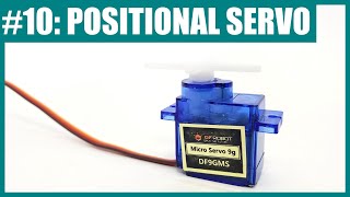 Control a Positional Servo Motor with an Arduino Lesson 10 [upl. by Munro]