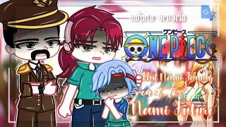 Past Nami Family react to Nami Future Gacha Club 🇧🇷🇱🇷 [upl. by Aeiram]