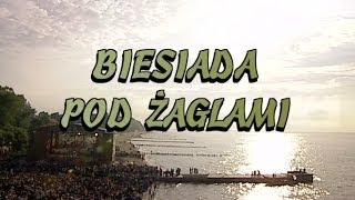 Biesiada pod żaglami Niechorze 2001 cz 1 [upl. by Schoenburg213]