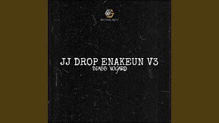 JJ DROP ENAKEUN V3 [upl. by Rellek]