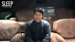 SLEEP  Interview du réalisateur Jason YU [upl. by Ybbed]