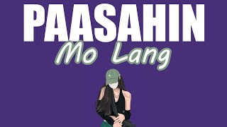 Paasahin Mo Lang  Still One  Yayoi  Tyrone  SevenJC Lyrics Video [upl. by Anegroeg]