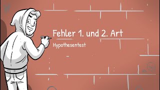 Hypothesentest  Fehler 1 und 2 Art [upl. by Ahsyle]