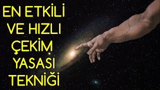 EN ETKÄ°LÄ° ve HIZLA GERÃ‡EKLEÅžEN Ã‡EKÄ°M YASASI TEKNÄ°ÄžÄ° BUNU MUTLAKA Ã–ÄžRENMELÄ°SÄ°N [upl. by Hahsi549]